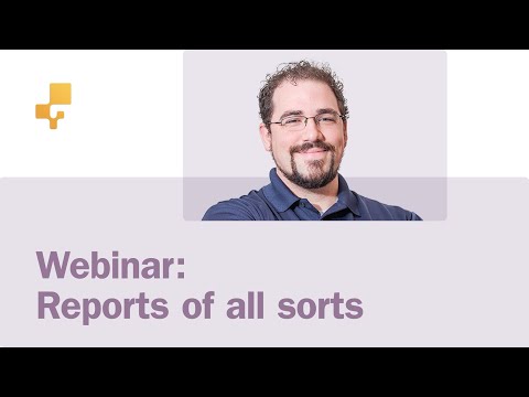 Webinar: Reports of all sorts